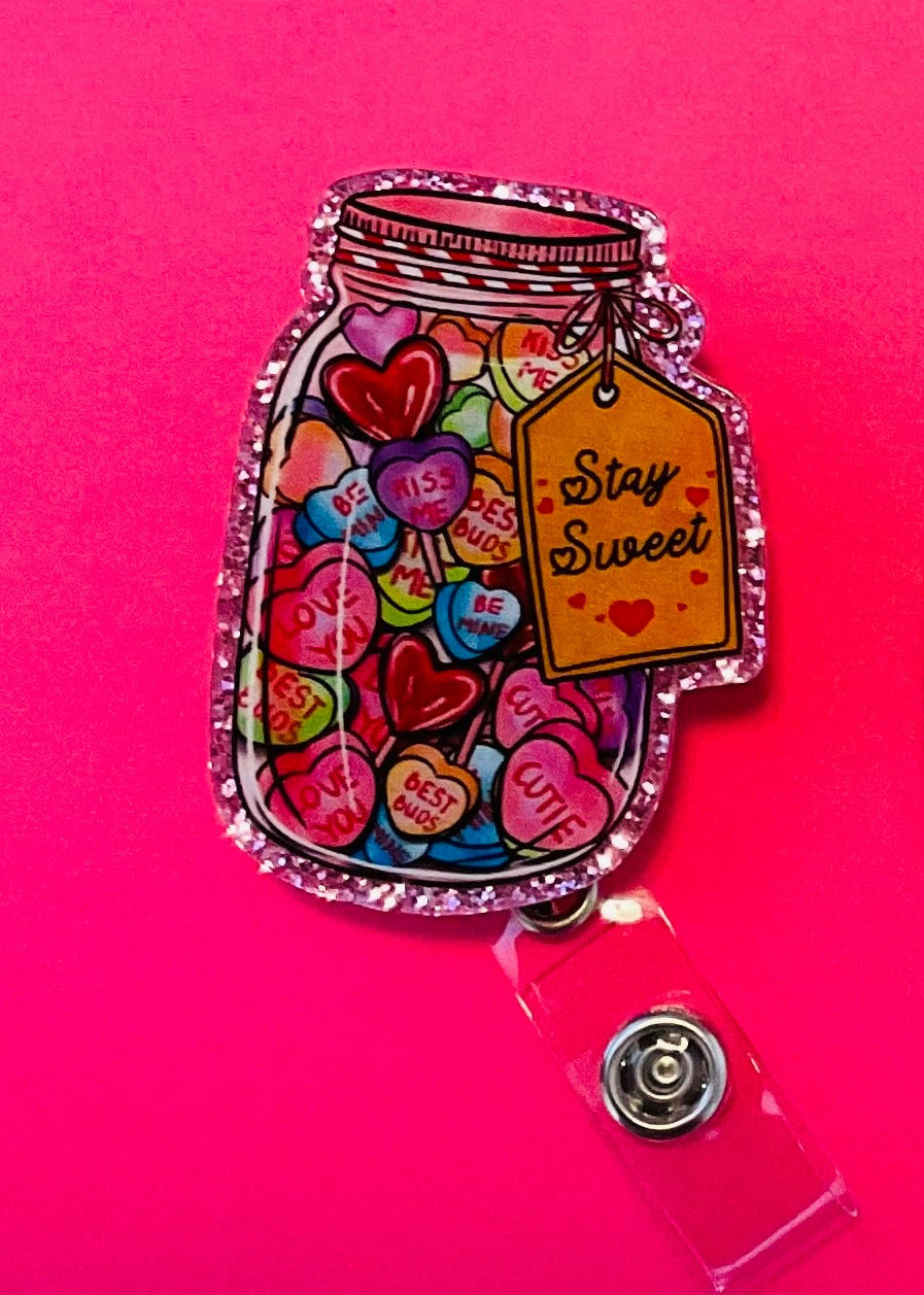 Valentine Mason Jar Stay Sweet Badge Reel