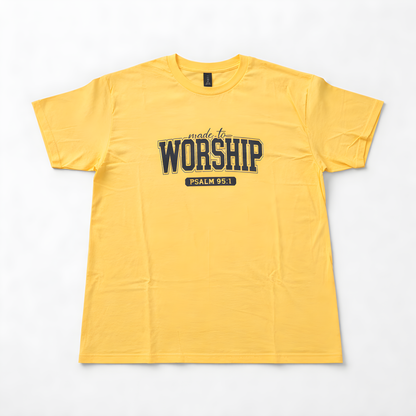 Made to Worship T-Shirt