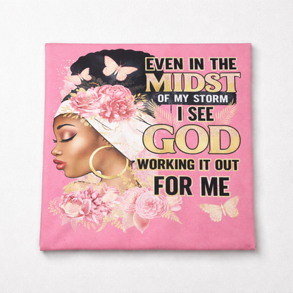 Midst of Storm God Working For Me T-Shirt