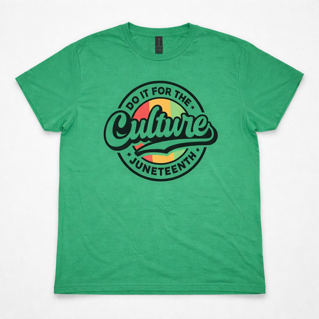 Do It For The Culture Juneteenth T-Shirt